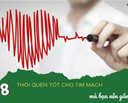 8 Thói quen tốt cho tim mạch mà bạn nên gắn bó