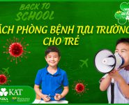 Cách phòng bệnh mùa tựu trường cho trẻ bố mẹ cần biết