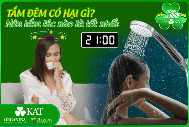 Tắm đêm có hại gì? Nên tắm lúc mấy giờ để bảo vệ sức khỏe