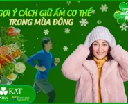 Gợi ý cách giữ ấm cơ thể trong mùa đông mà bạn cần biết Gợi ý cách giữ ấm cơ thể trong mùa đông mà bạn cần biết