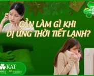 Cần làm gì khi dị ứng thời tiết lạnh? Cần làm gì khi dị ứng thời tiết lạnh?