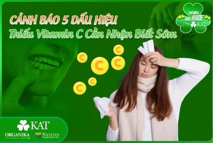 Cảnh báo 5 dấu hiệu thiếu Vitamin C cần nhận biết sớm